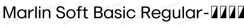 Marlin Soft Basic Regular字体转换